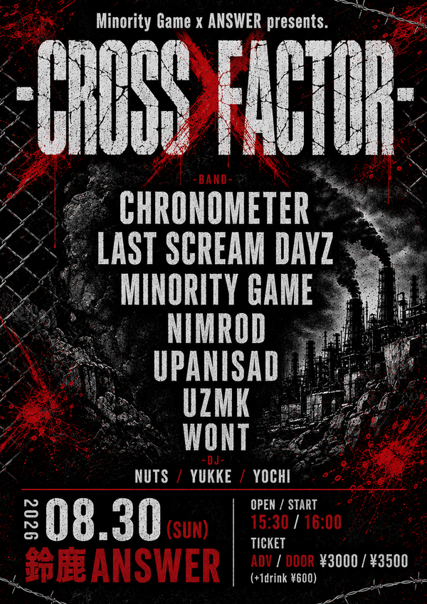 Minority Game x ANSWER presents -CROSS FACTOR-