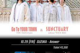 SpecialThanks pre. 15th Anniversary “Go To YOUR TOWN”&“SUNCTUARY” release TOUR 2021