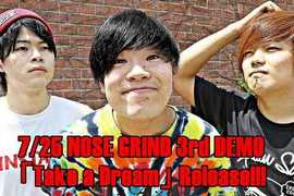 NOSE GRIND 3rd demo Release Tour