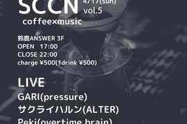 Shibata coffee × ANSWER presents【SCCN VOL.5】