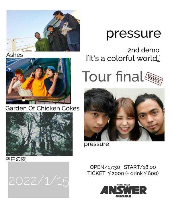 pressure 2nd demo“It’s colorful world” Tour final REVENGE
