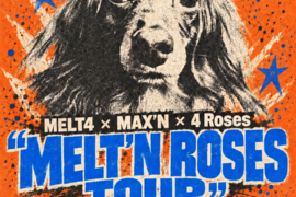 MELT4×MAX'N×4Roses  【MELT’N ROSES TOUR】