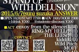 UPANISAD presents 【STAND UP WITH DELUSION】
