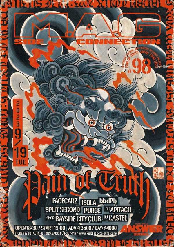 M.A.G SIDE CONNECTION #98 Bloodaxe festival and Furious records presents 〜PAIN OF TRUTH JAPAN TOUR 2023〜