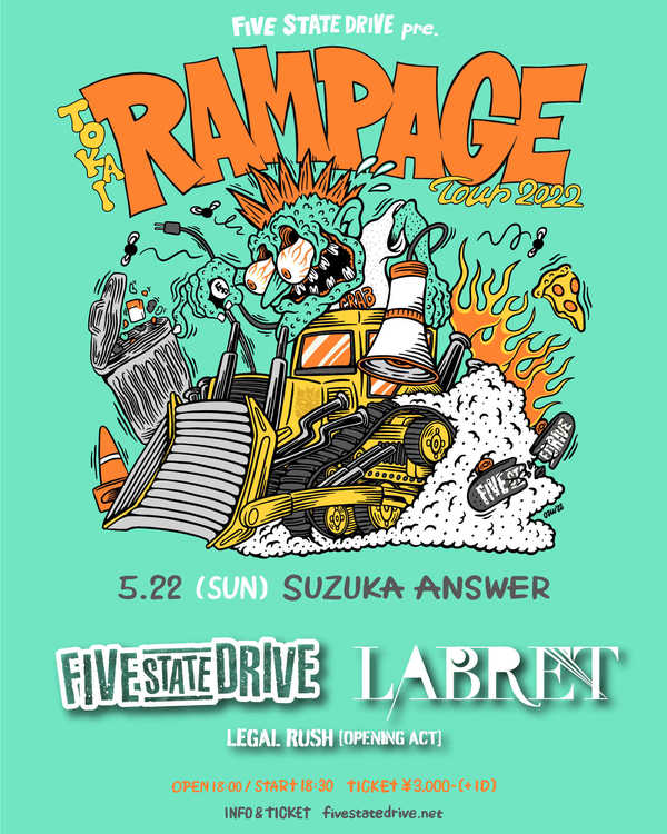 Five State Drive presents【Tokai Rampage Tour 2022】