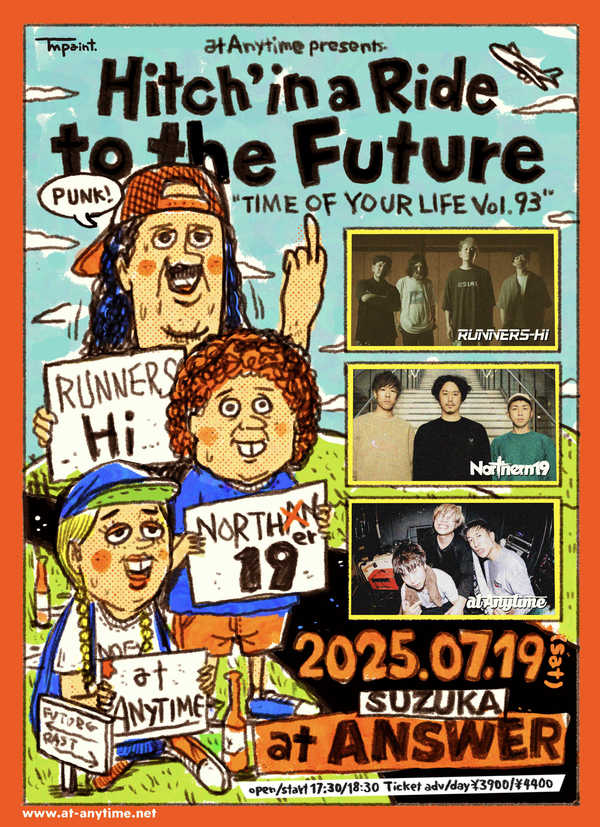at Anytime pre. TIME OF YOUR LIFE Vol.93 “Hitch’in a Ride to the Future”