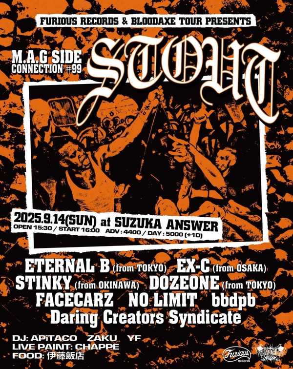 M.A.G SIDE CONNECTION #99 Furious Records & Bloodaxe Tour Presents  〜STOUT JAPAN TOUR 2025〜