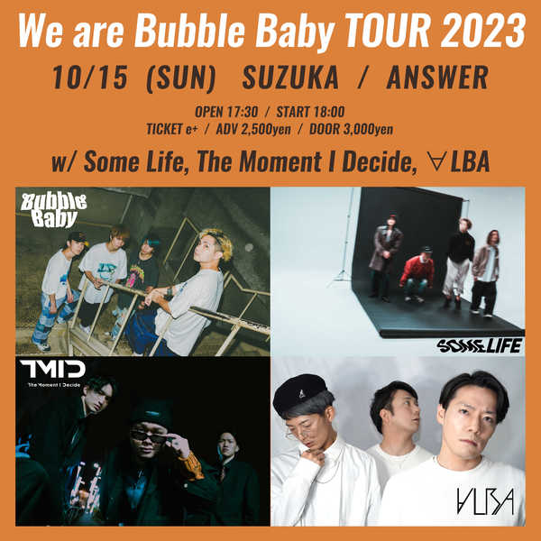 【We are Bubble Baby TOUR 2023】