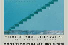 at Anytime presents. “TIME OF YOUR LIFE Vol,78