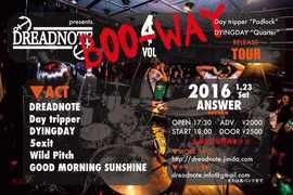DREADNOTE presents【BOO-WAY VOL.4】